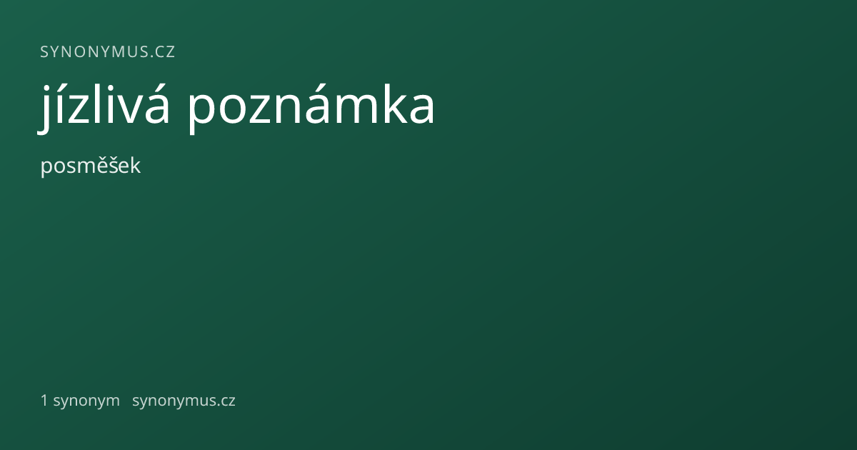 Náhled odkazu: jízlivá poznámka