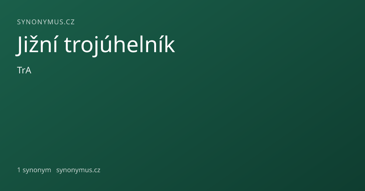 Náhled odkazu: Jižní trojúhelník