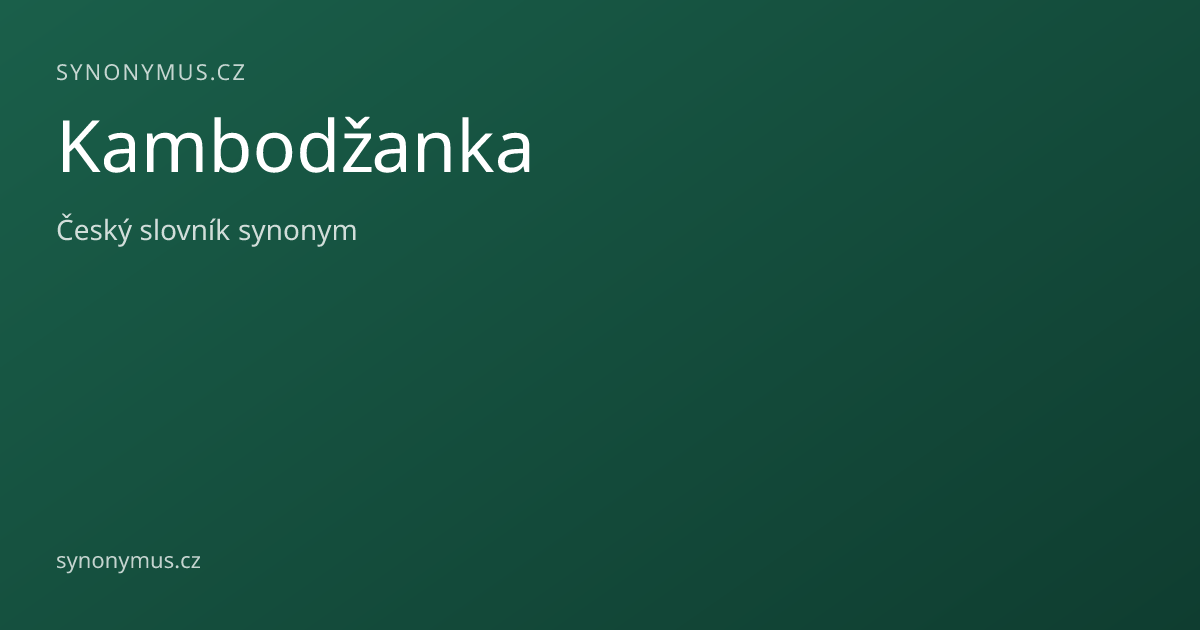 Náhled odkazu: Kambodžanka