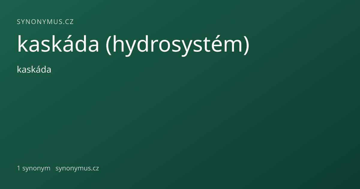 Náhled odkazu: kaskáda (hydrosystém)