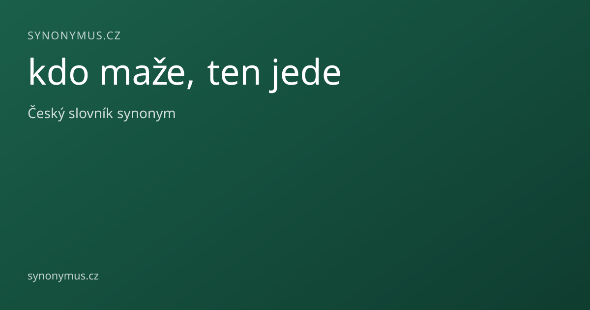 Náhled odkazu: kdo maže, ten jede