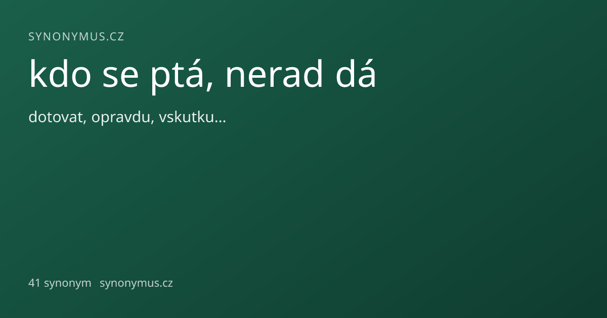 Náhled odkazu: kdo se ptá, nerad dá
