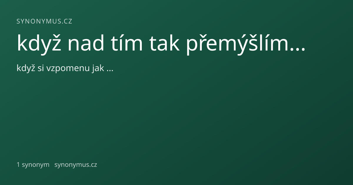 Náhled odkazu: když nad tím tak přemýšlím...