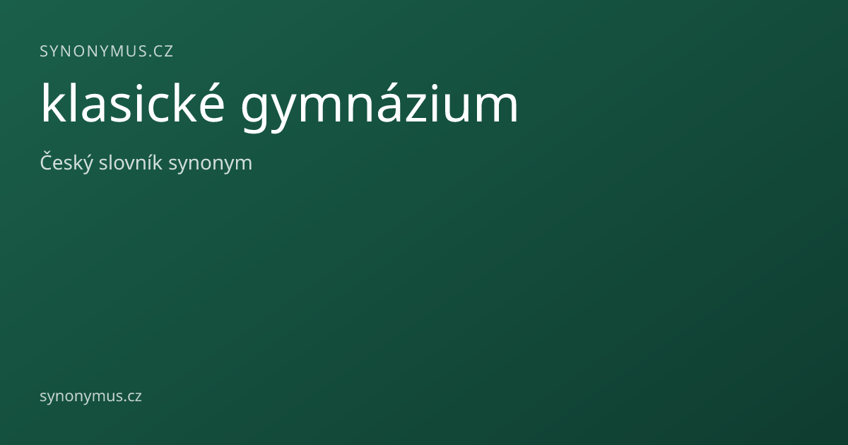 Náhled odkazu: klasické gymnázium