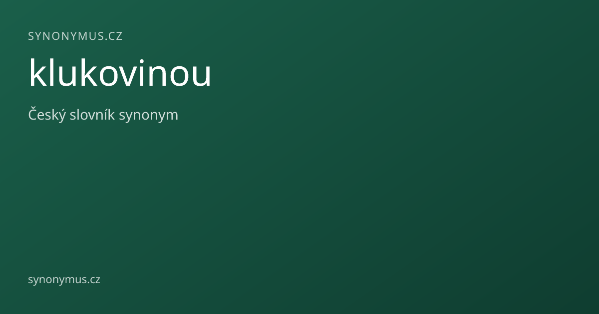 Náhled odkazu: klukovinou