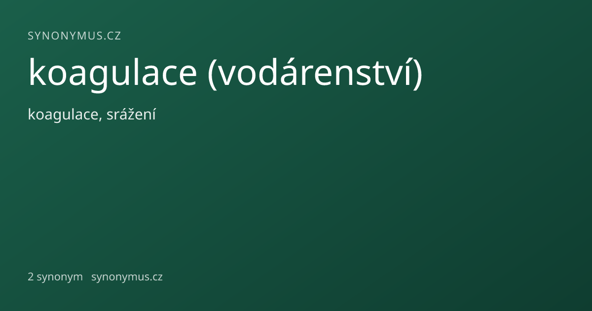Náhled odkazu: koagulace (vodárenství)