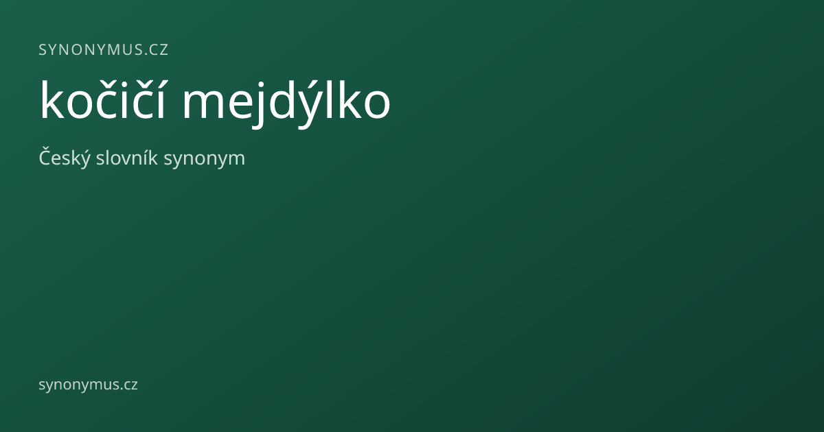 Náhled odkazu: kočičí mejdýlko
