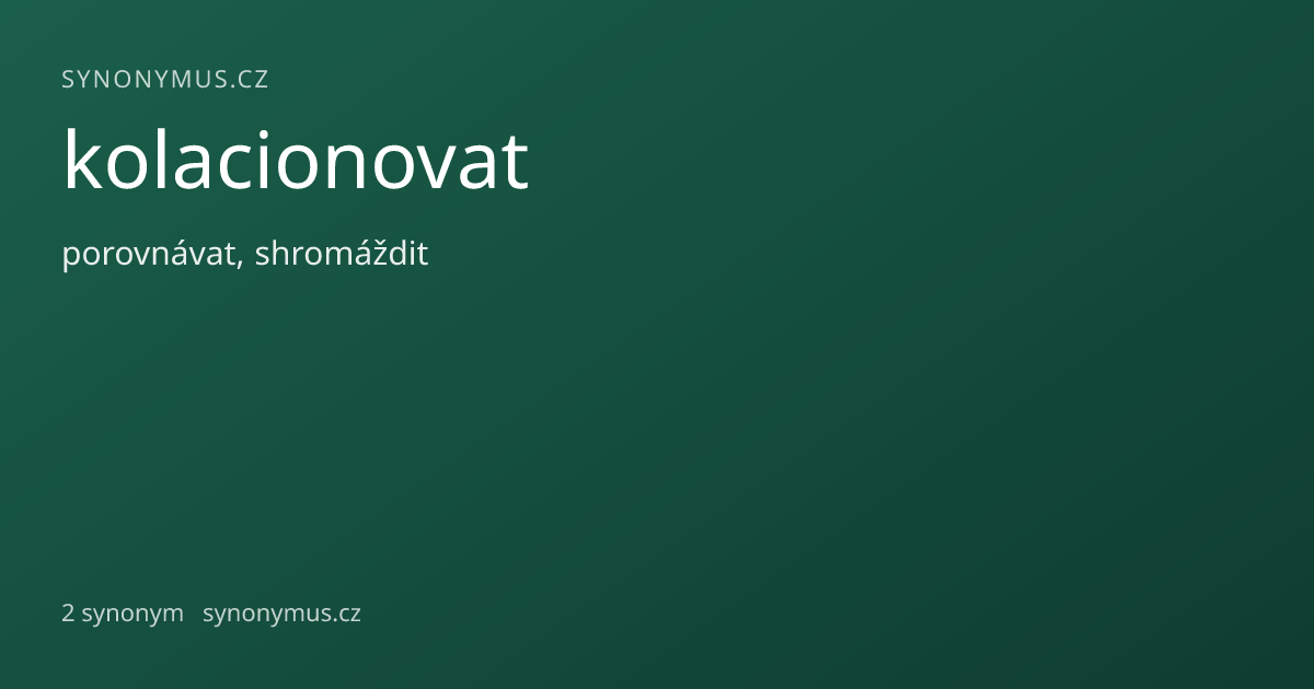 Náhled odkazu: kolacionovat
