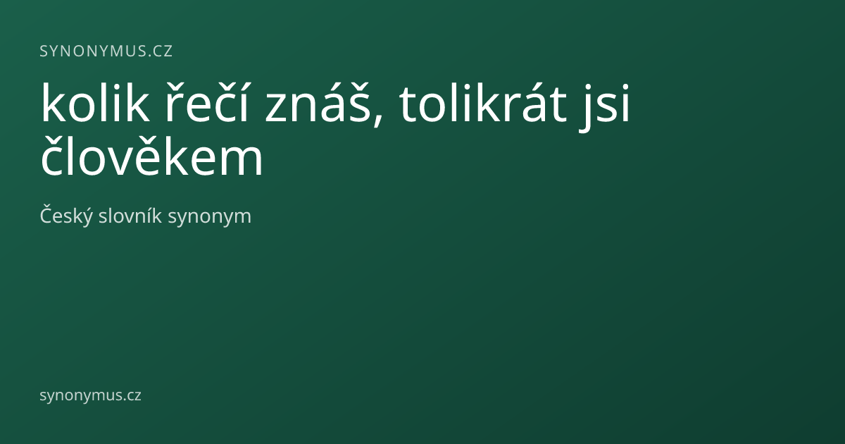 Náhled odkazu: kolik řečí znáš, tolikrát jsi člověkem