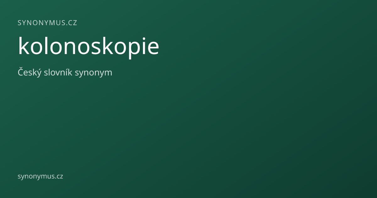 Náhled odkazu: kolonoskopie