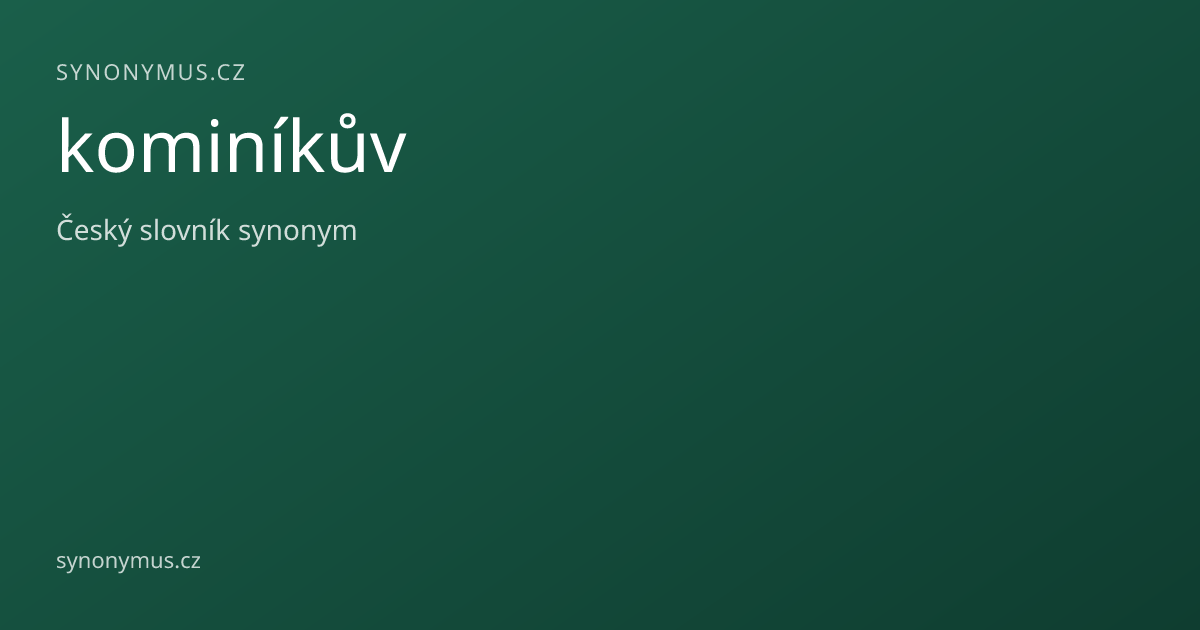 Náhled odkazu: kominíkův