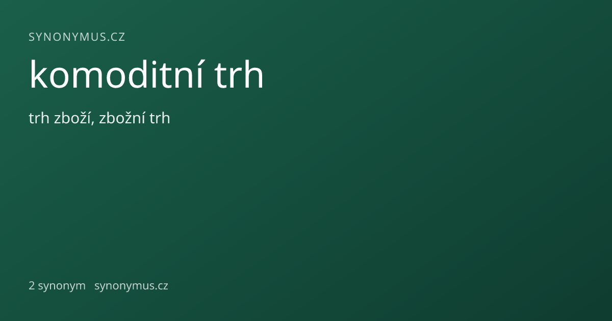 Náhled odkazu: komoditní trh
