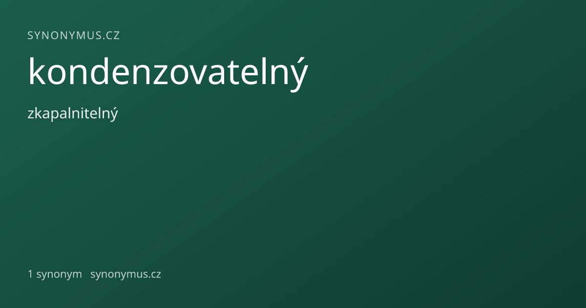 Náhled odkazu: kondenzovatelný