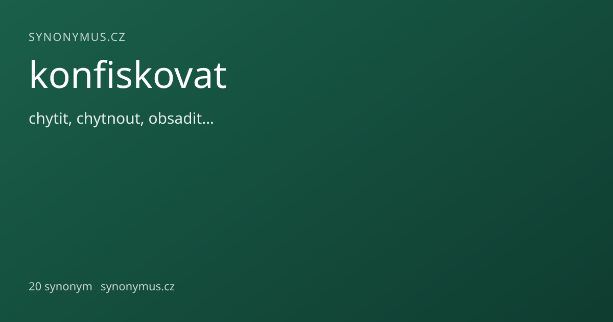 Náhled odkazu: konfiskovat