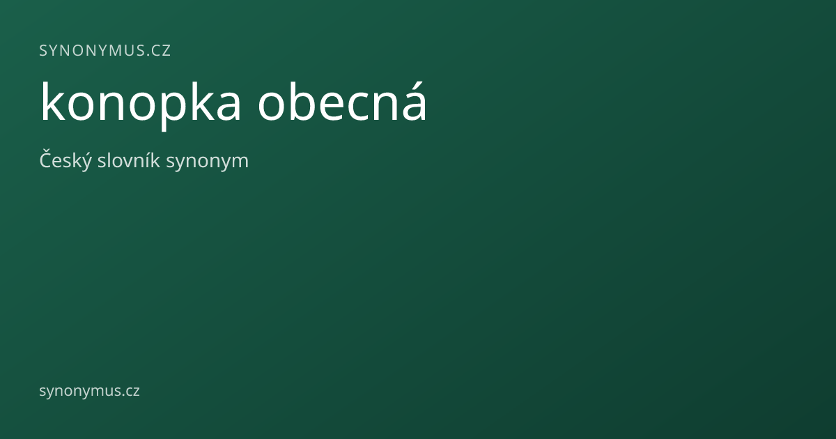Náhled odkazu: konopka obecná