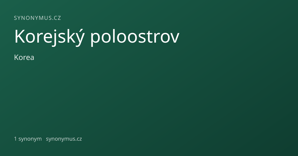 Náhled odkazu: Korejský poloostrov