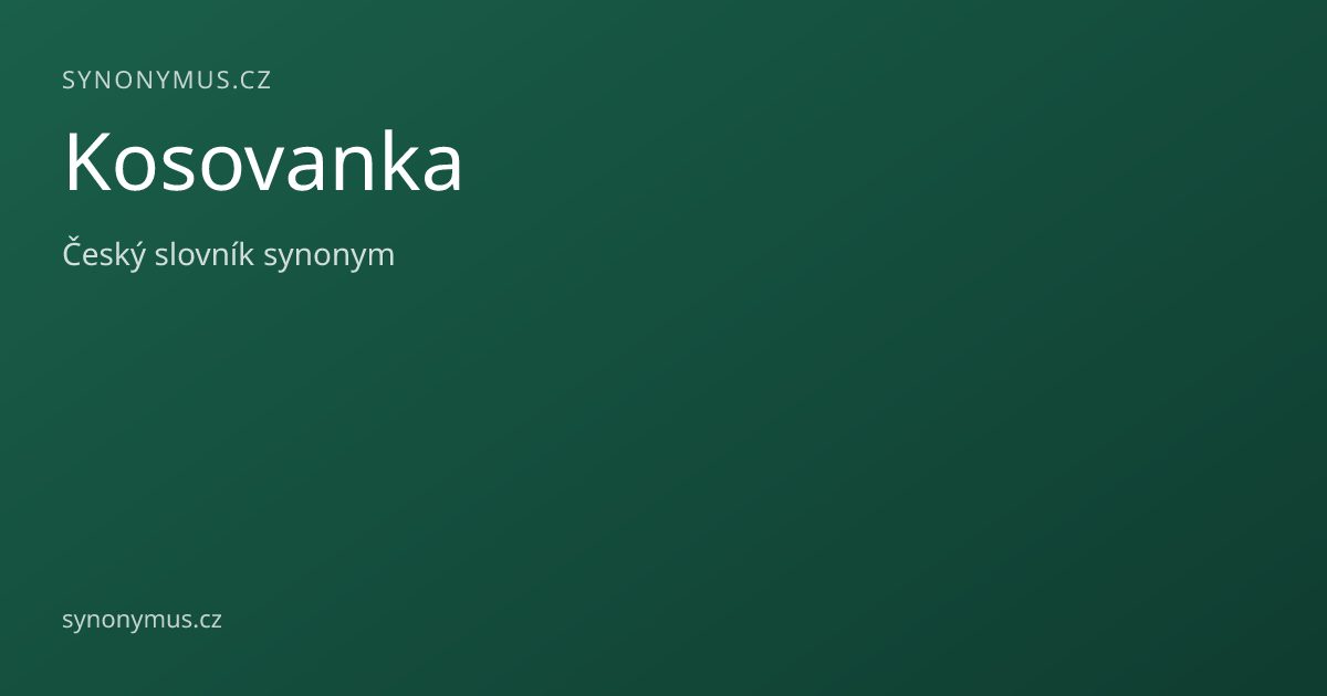 Náhled odkazu: Kosovanka