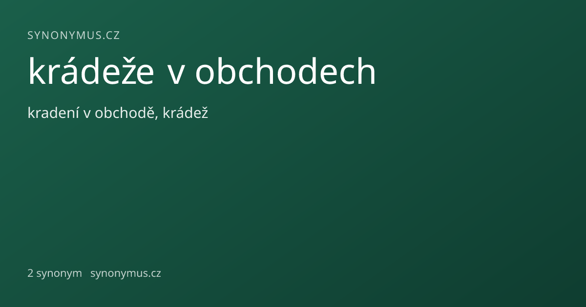 Náhled odkazu: krádeže v obchodech