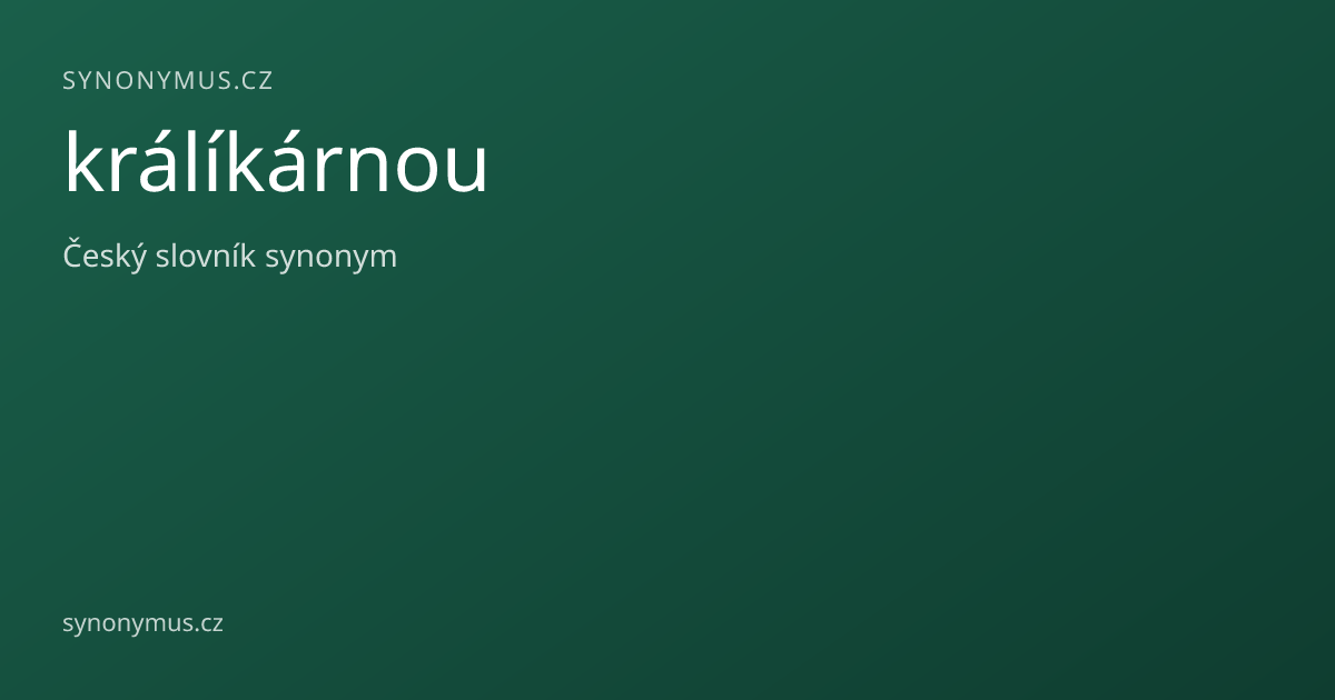 Náhled odkazu: králíkárnou