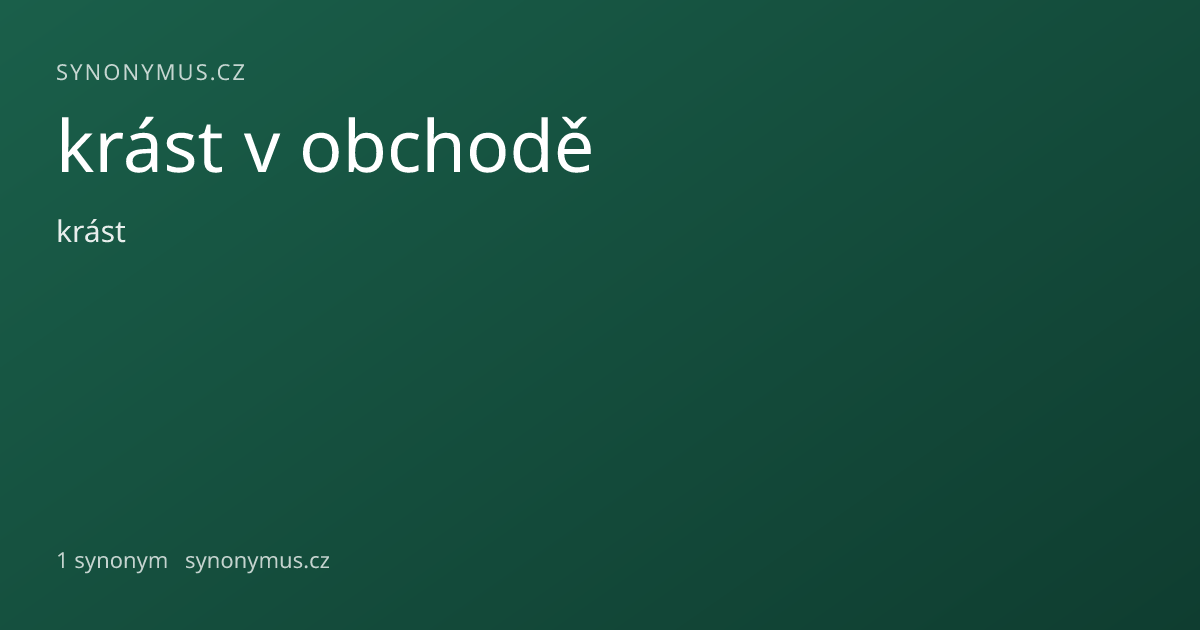 Náhled odkazu: krást v obchodě
