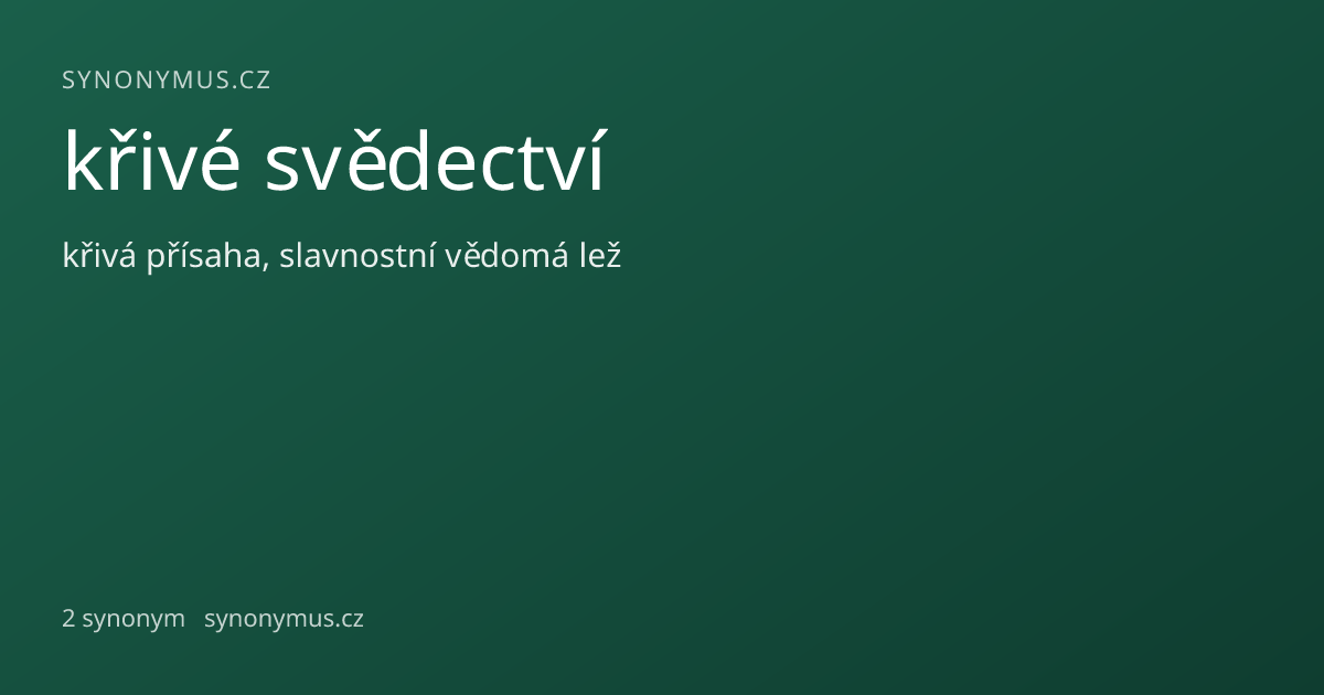 Náhled odkazu: křivé svědectví