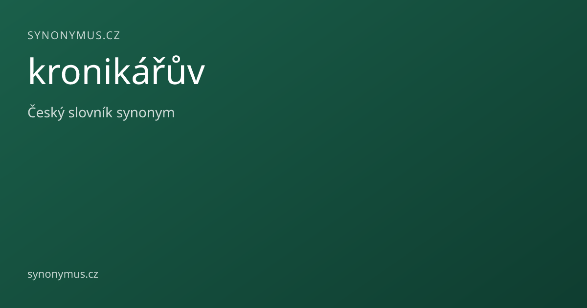 Náhled odkazu: kronikářův