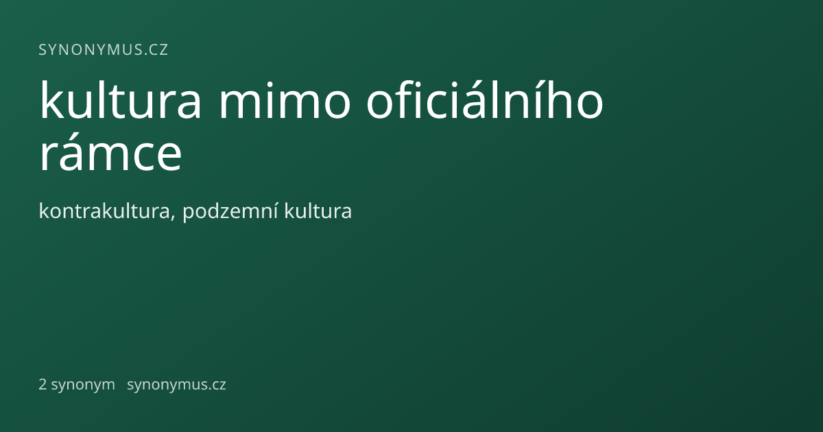 Náhled odkazu: kultura mimo oficiálního rámce