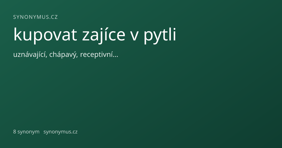 Náhled odkazu: kupovat zajíce v pytli