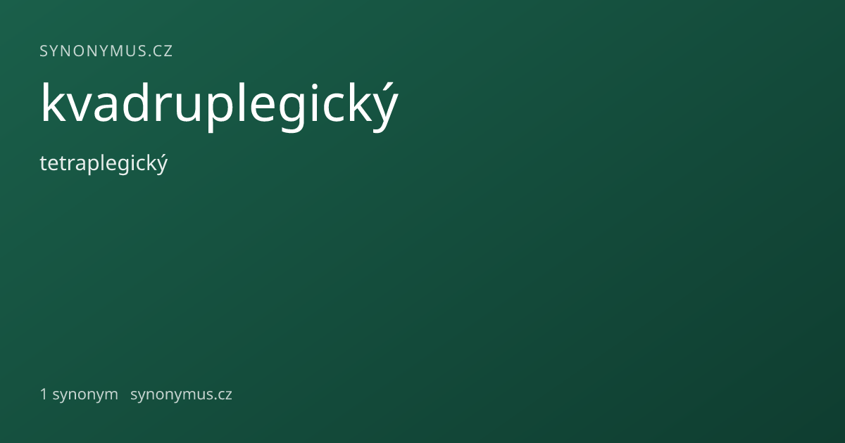 Náhled odkazu: kvadruplegický