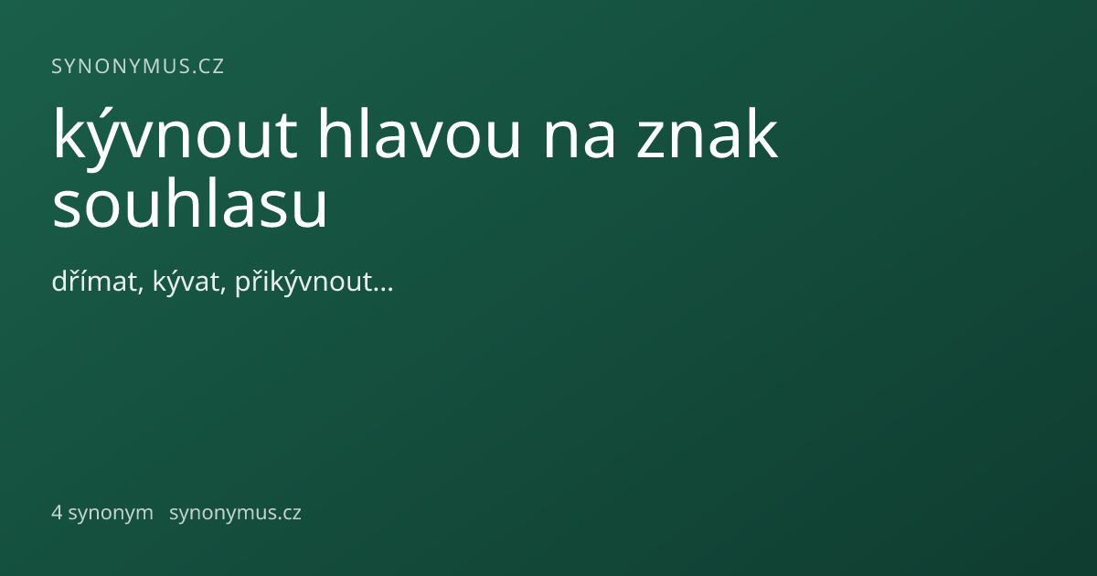 Náhled odkazu: kývnout hlavou na znak souhlasu