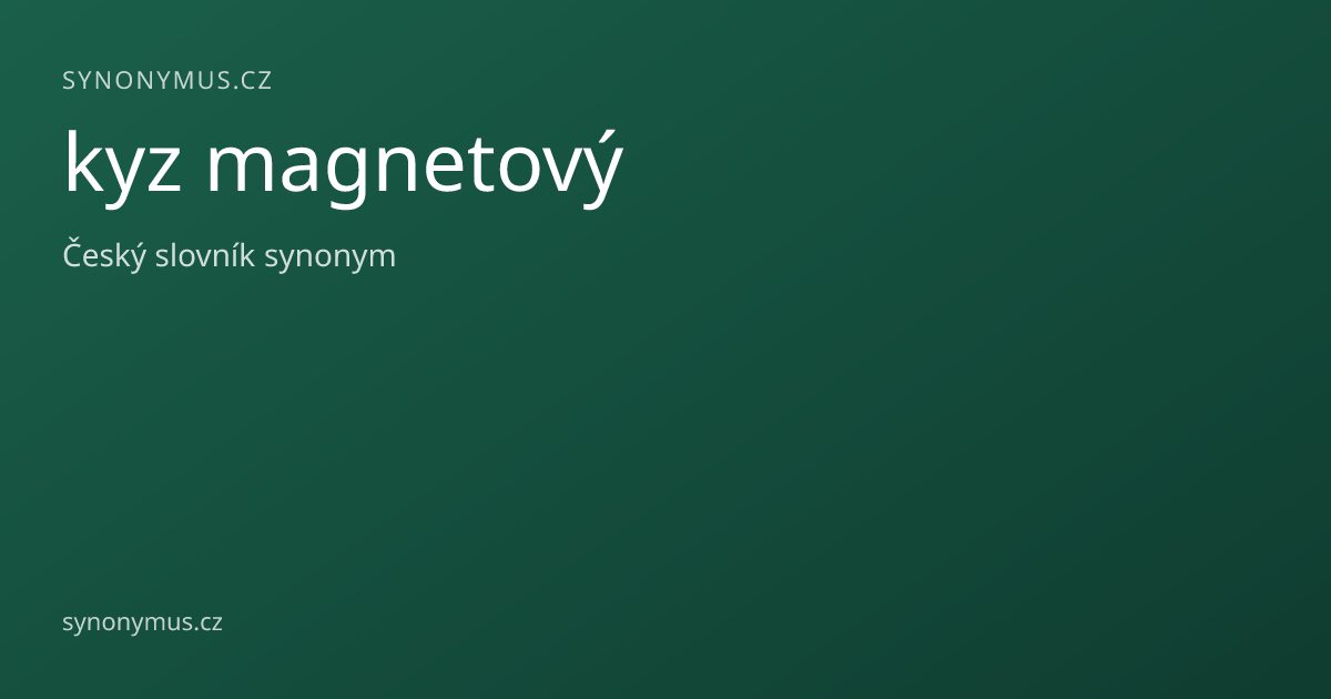 Náhled odkazu: kyz magnetový