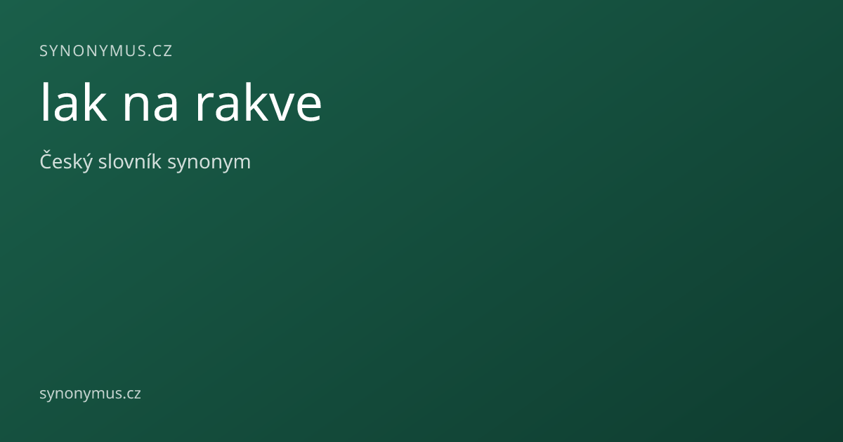 Náhled odkazu: lak na rakve