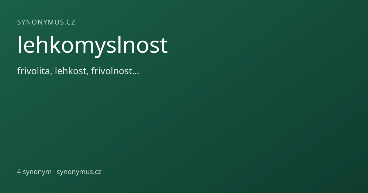 Náhled odkazu: lehkomyslnost