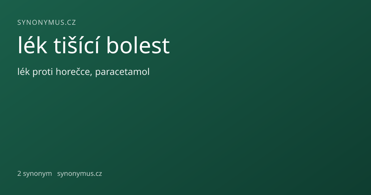 Náhled odkazu: lék tišící bolest