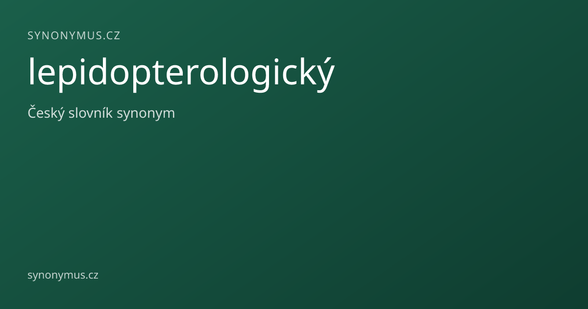 Náhled odkazu: lepidopterologický