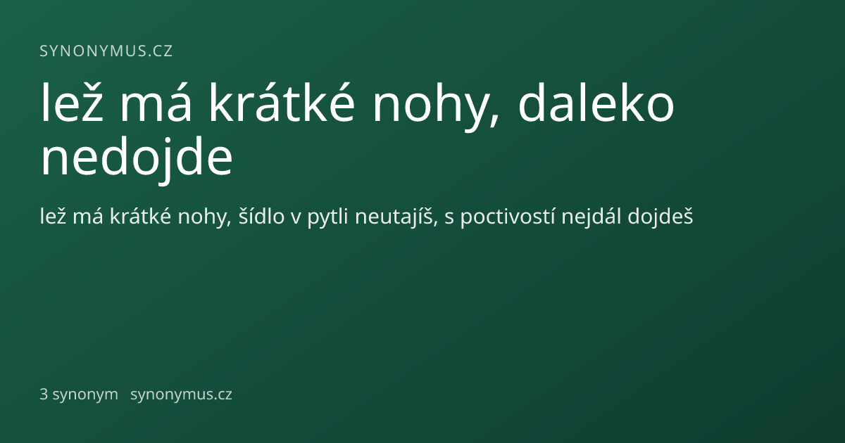 Náhled odkazu: lež má krátké nohy, daleko nedojde
