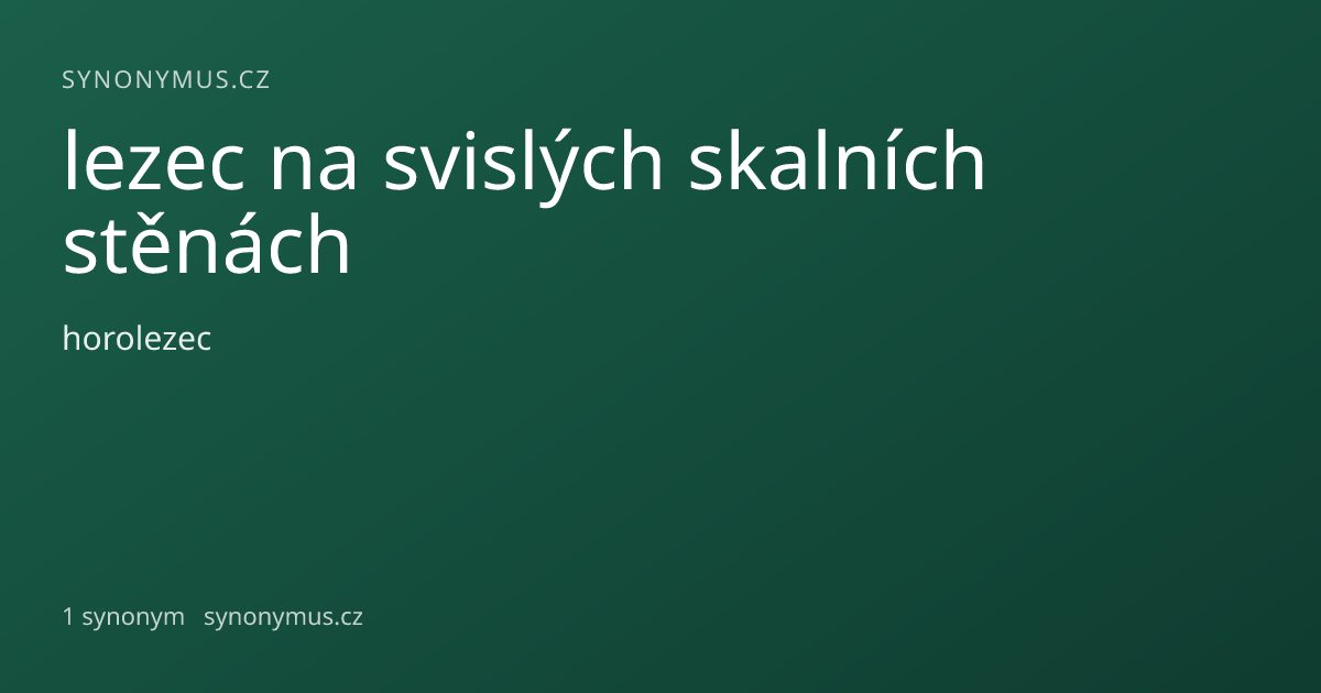 Náhled odkazu: lezec na svislých skalních stěnách