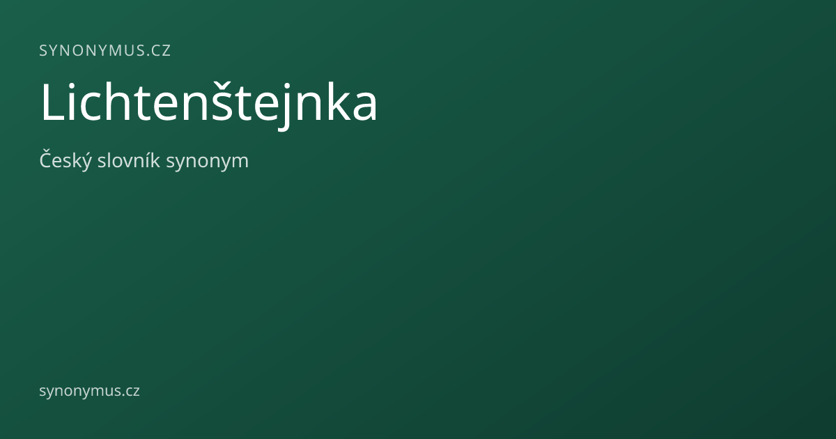 Náhled odkazu: Lichtenštejnka