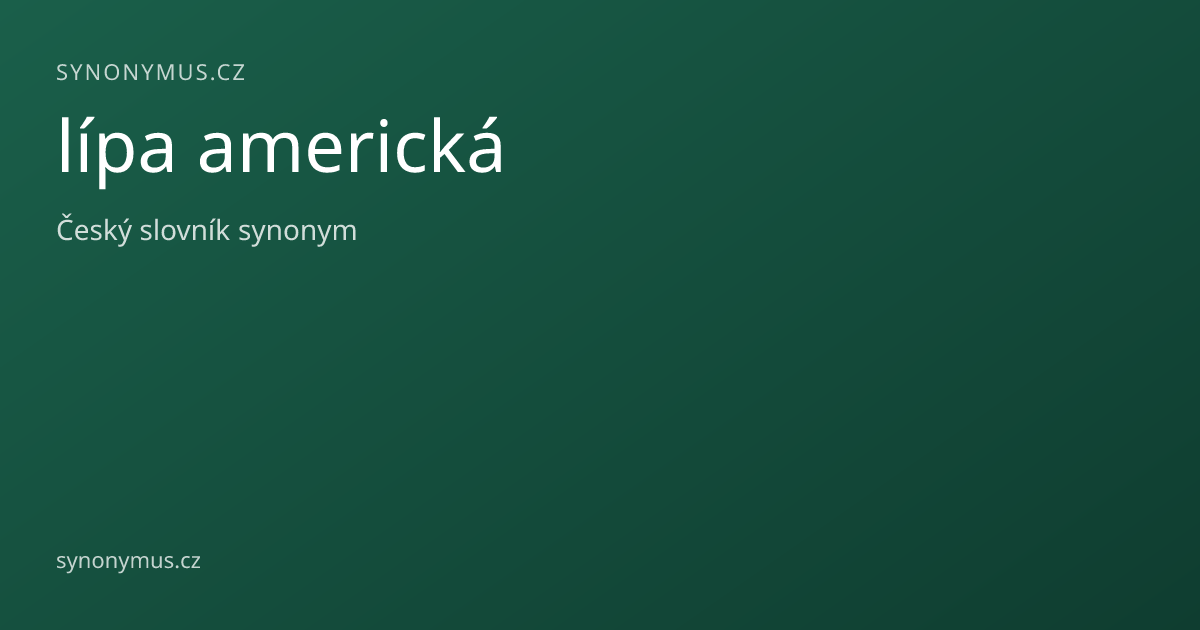 Náhled odkazu: lípa americká