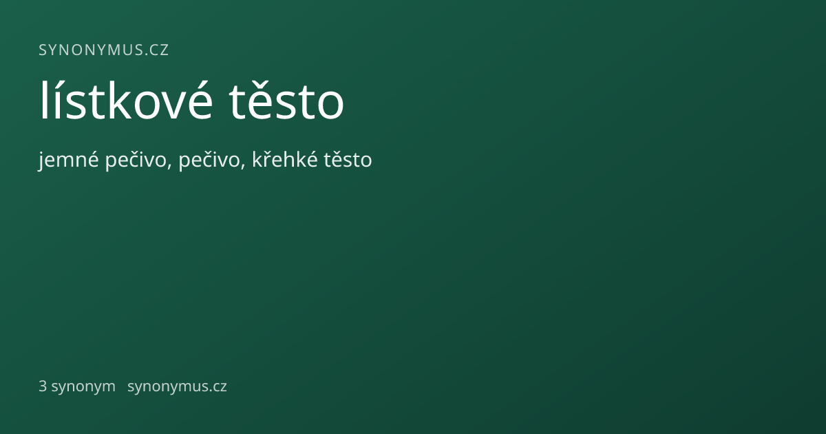 Náhled odkazu: lístkové těsto