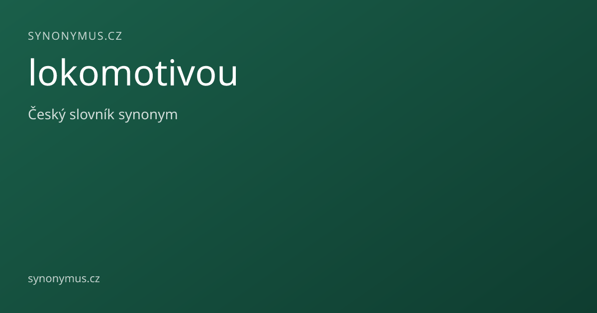 Náhled odkazu: lokomotivou