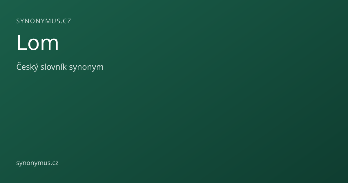 Náhled odkazu: Lom