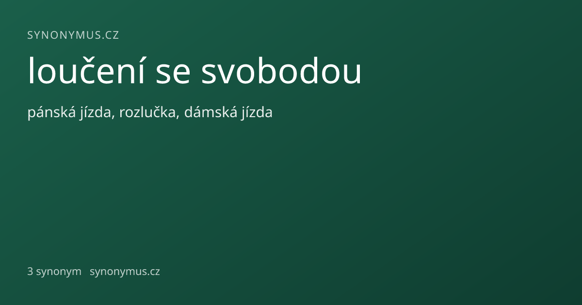 Náhled odkazu: loučení se svobodou