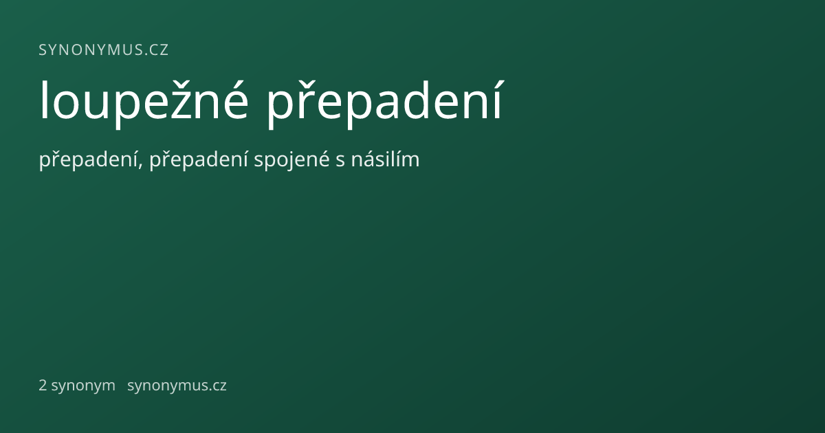 Náhled odkazu: loupežné přepadení