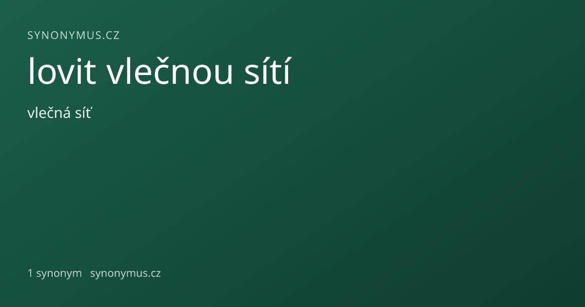 Náhled odkazu: lovit vlečnou sítí