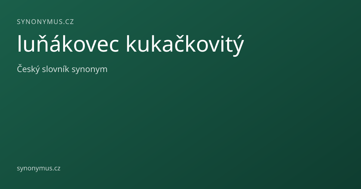 Náhled odkazu: luňákovec kukačkovitý