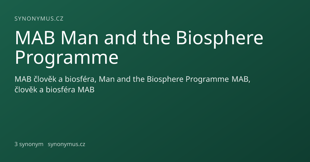 Náhled odkazu: MAB Man and the Biosphere Programme