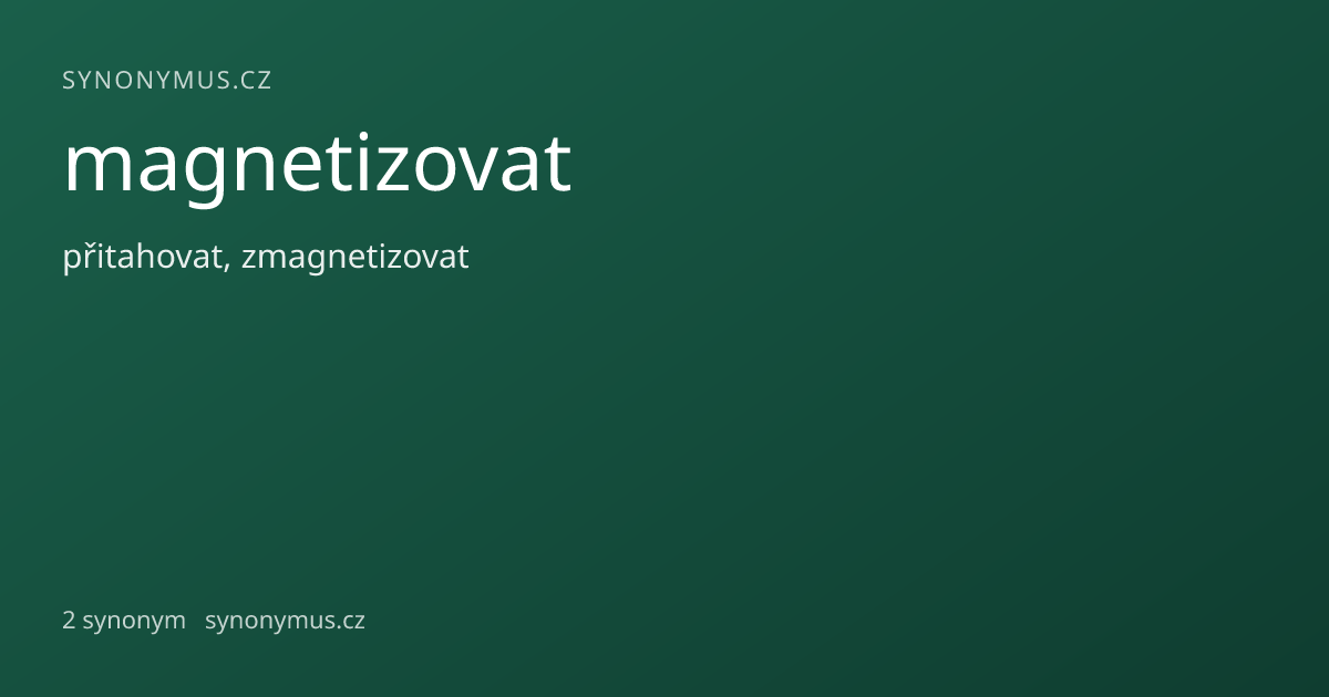 Náhled odkazu: magnetizovat
