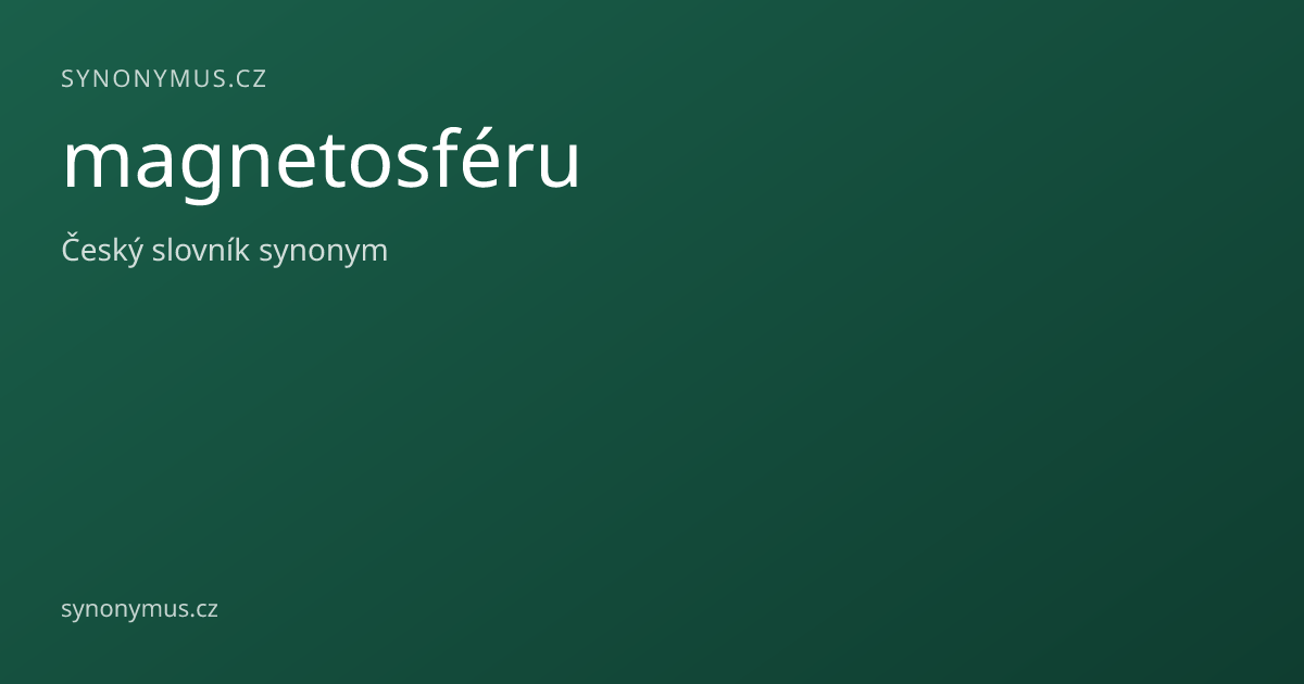 Náhled odkazu: magnetosféru
