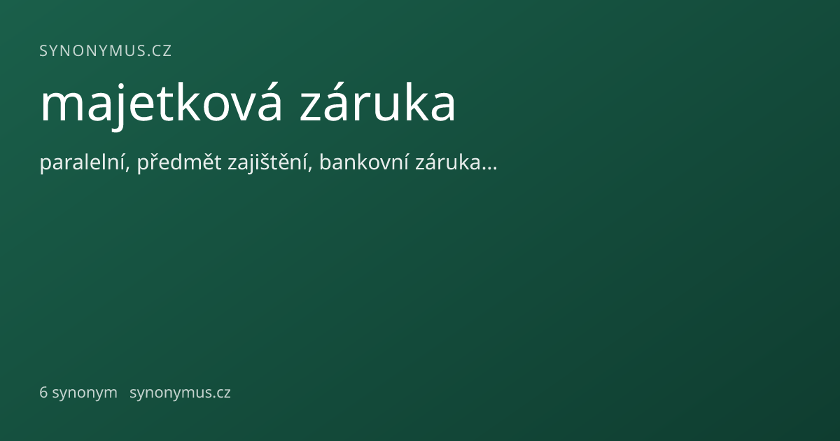 Náhled odkazu: majetková záruka